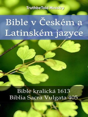 cover image of Bible v Českém a Latinském jazyce
